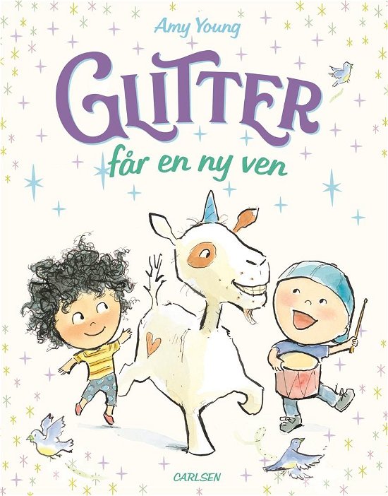 Enhjørningen Glitter (2) - Glitter får en ny ven - Amy Young - Kirjat - CARLSEN - 9788711907009 - tiistai 12. maaliskuuta 2019