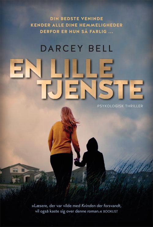 Cover for Darcey Bell · En lille tjeneste (Hardcover Book) [1st edition] (2017)