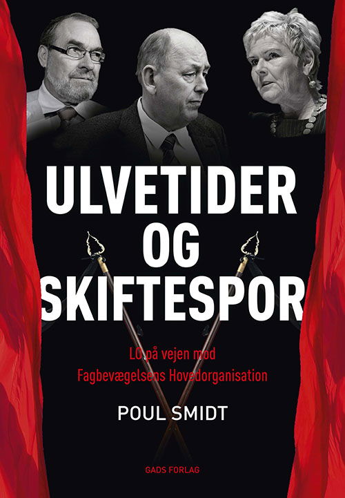 Cover for Poul Smidt · Ulvetider og skiftespor (Indbundet Bog) [1. udgave] (2022)