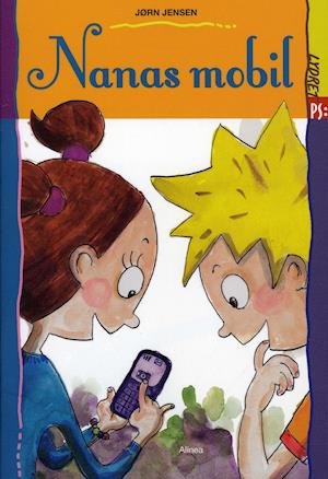 Cover for Jørn Jensen · PS: Lydret PS, Nanas mobil (Sewn Spine Book) [1st edition] (2012)