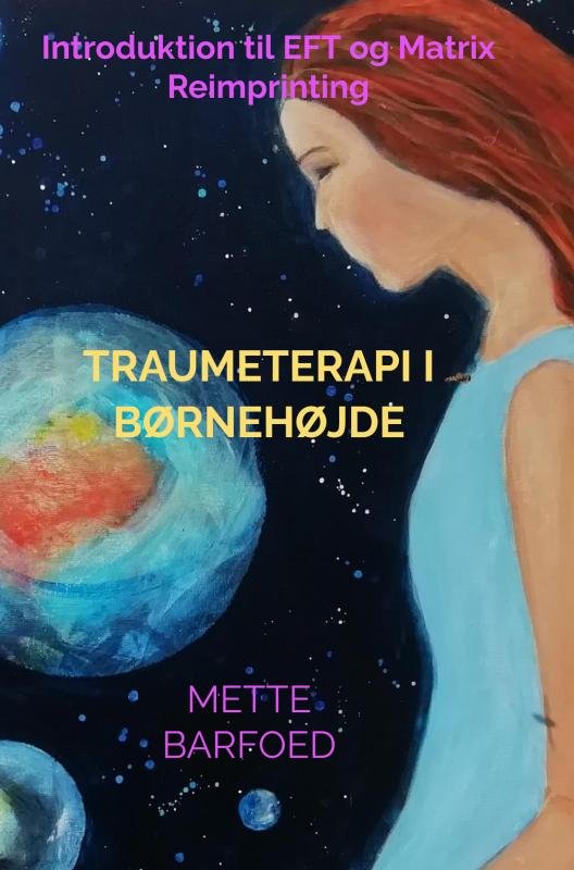 Cover for Mette Barfoed · Traumeterapi i Børnehøjde (Paperback Book) (2020)