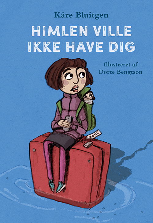 Cover for Kåre Bluitgen · Himlen ville ikke have dig (Inbunden Bok) [1:a utgåva] (2017)