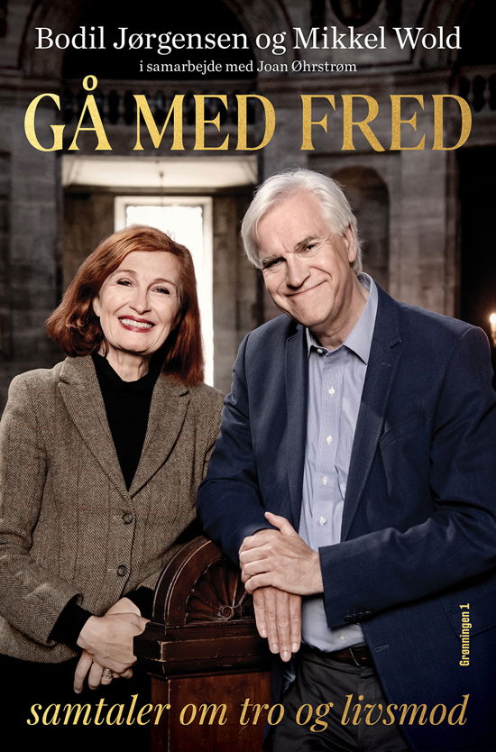 Cover for Bodil Jørgensen, Mikkel Wold, Joan Øhrstrøm · Gå med fred (Bound Book) [1e uitgave] (2020)