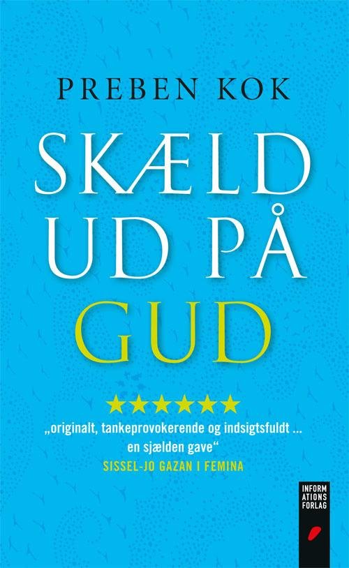 Cover for Preben Kok · Skæld ud på Gud (Sewn Spine Book) [3rd edition] (2010)