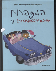 Cover for Lena Arro · Magda og sokkedukkesøster (Bound Book) [1. Painos] [Indbundet] (2014)