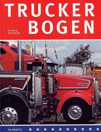 Cover for Peter H. Petersen · Truckerbogen (Innbunden bok) [1. utgave] (2004)