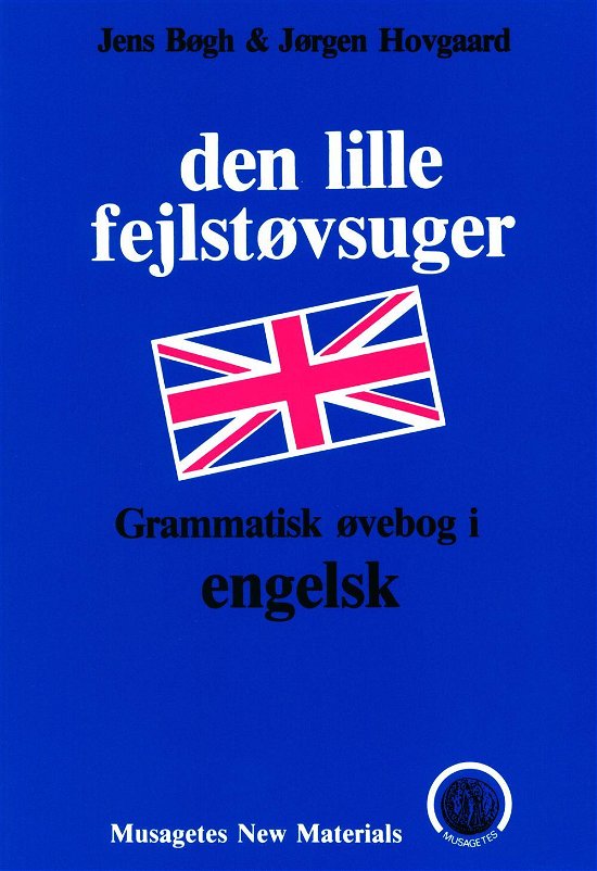 Cover for Jens Bøgh &amp; Jørgen Hovgaard · Den lille fejlstøvsuger (Sewn Spine Book) [1st edition] (1981)