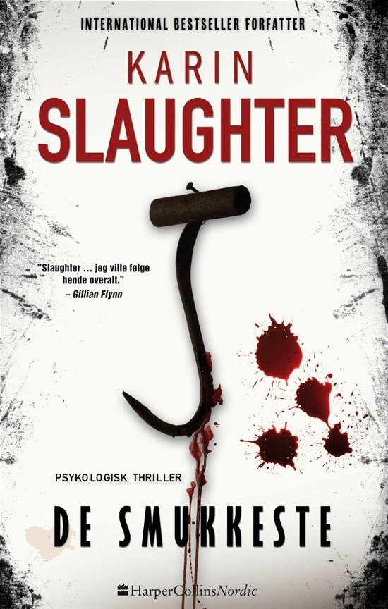 Cover for Karin Slaughter · De smukkeste (Gebundesens Buch) [1. Ausgabe] (2016)