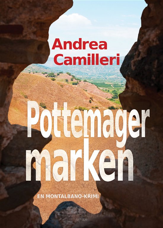 Cover for Andrea Camilleri · En Montalbano-krimi: Pottemagermarken (Sewn Spine Book) [1st edition] (2020)