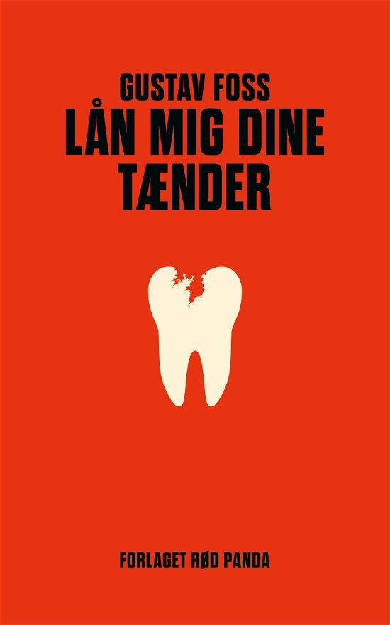 Cover for Gustav Foss · Lån mig dine tænder (Hæftet bog) [1. udgave] (2023)