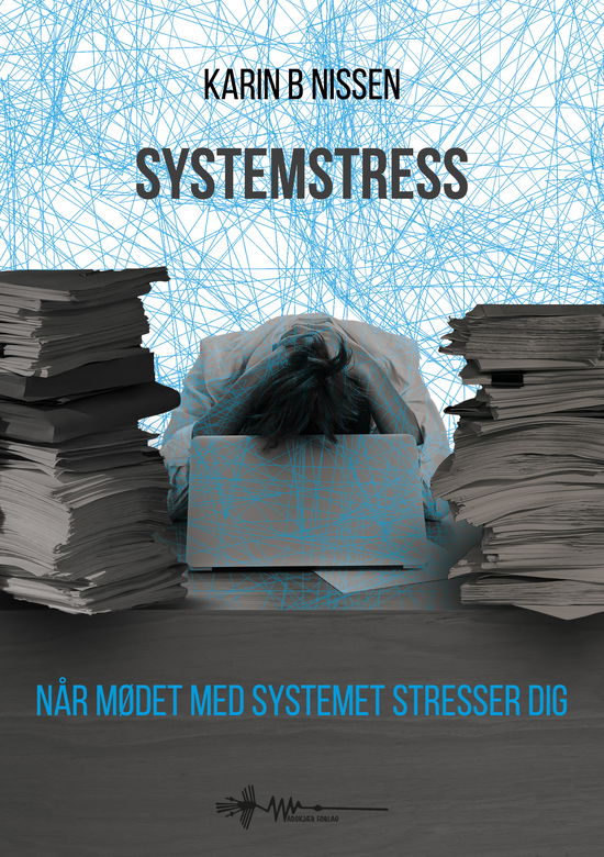 Cover for Karin B Nissen · Systemstress (Hardcover Book) [1th edição] (2024)