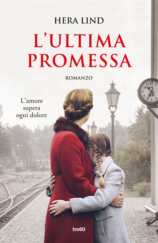 Cover for Hera Lind · L' Ultima Promessa (Bok)