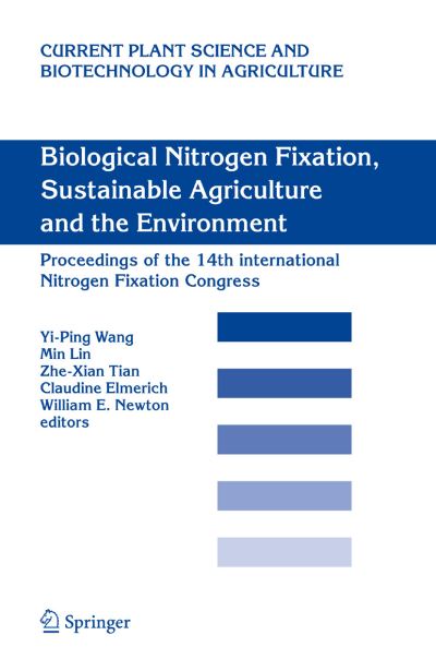 Cover for Yi-ping Wang · Biological Nitrogen Fixation, Sustainable Agriculture and the Environment: Proceedings of the 14th International Nitrogen Fixation Congress - Current Plant Science and Biotechnology in Agriculture (Paperback Book) [Softcover reprint of hardcover 1st ed. 2005 edition] (2010)