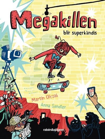 Cover for Martin Olczak · Megakillen: Megakillen blir superkändis (Bound Book) (2019)