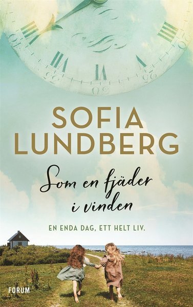 Cover for Sofia Lundberg · Som en fjäder i vinden (ePUB) (2021)