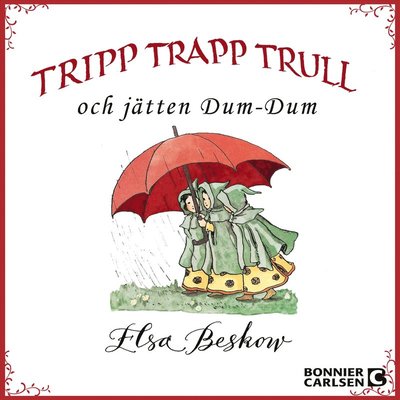 Cover for Elsa Beskow · Tripp, trapp, trull och jätten Dum-dum (Audiobook (MP3)) (2024)