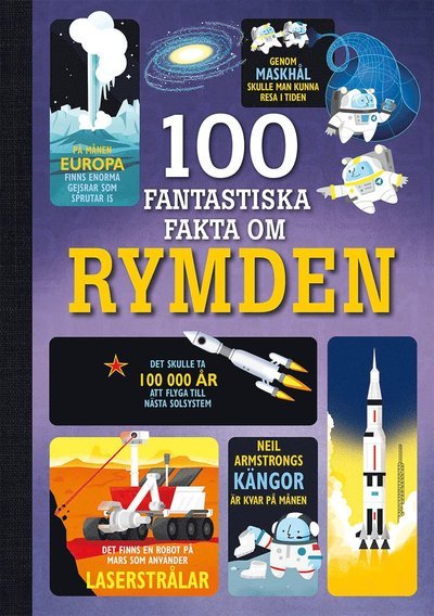 Cover for Alex Frith · 100 fantastiska fakta om rymden (Bound Book) (2022)