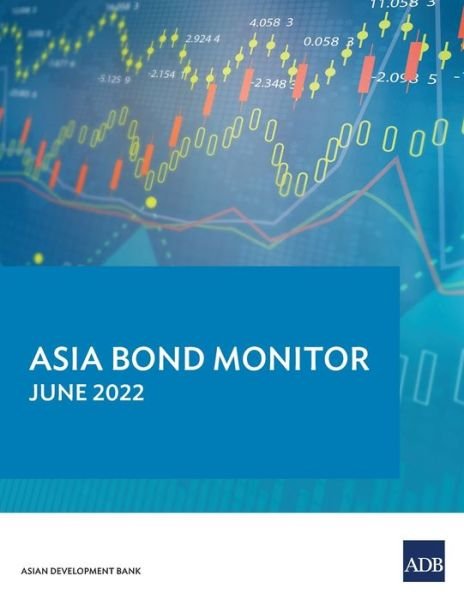 Cover for Asian Development Bank · Asia Bond Monitor - June 2022 - Asia Bond Monitor (Paperback Book) (2022)