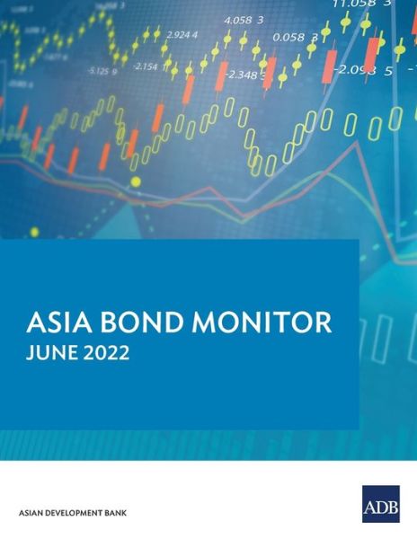 Cover for Asian Development Bank · Asia Bond Monitor – June 2022 - Asia Bond Monitor (Paperback Bog) (2022)