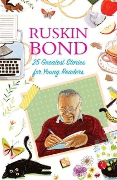 Cover for Ruskin Bond · 25 Greatest Stories for Young Readers (Paperback Book) (2023)