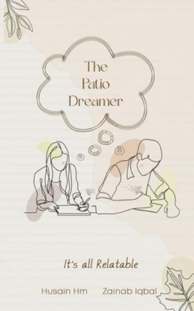 Cover for Husain Hm · The Patio Dreamer-it's All Relatable (Taschenbuch) (2023)