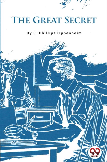 Cover for E.Phillips Oppenheim · The Great Secret (Paperback Book) (2022)