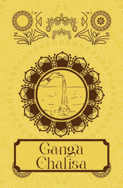 Cover for Sanskriti Press · Ganga Chalisa (Hardcover Book) (2025)