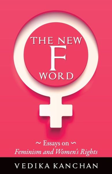 Cover for Vedika Kanchan · The New F Word (Paperback Book) (2018)