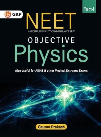 Cover for Gaurav Prakash · Neet 2020 Objective Physics Part I (Paperback Book) (2019)