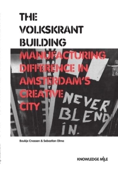 Cover for Boukje Cnossen · The Volkskrant Building (Paperback Book) (2014)