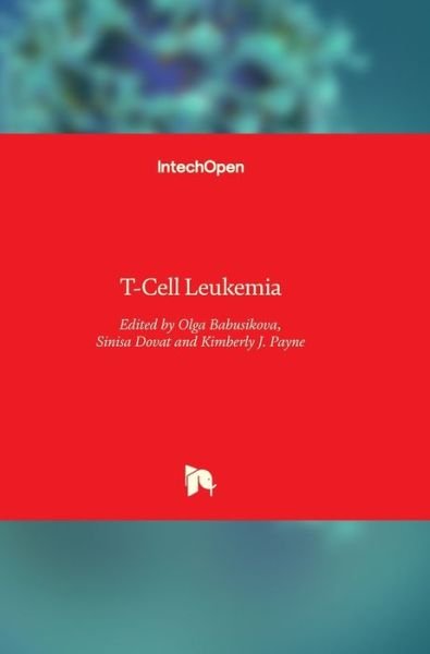 Cover for Olga Babusikova · T-Cell Leukemia (Hardcover Book) (2011)