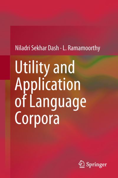 Cover for Dash · Utility and Application of Language Corpora (Book) [1st ed. 2019 edition] (2018)