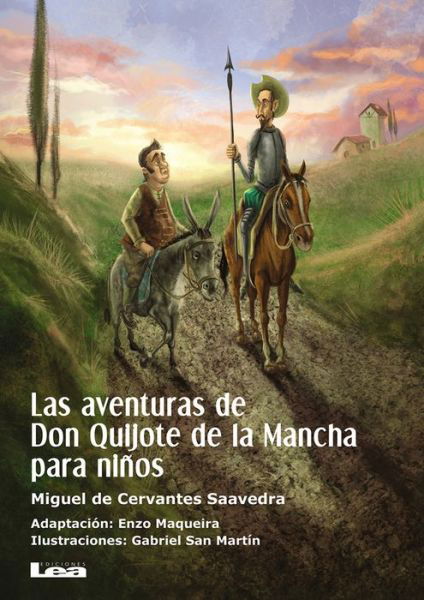 Cover for Miguel de Cervantes Saavedra · Las Aventuras de Don Quijote de la Mancha Para Ninos (Paperback Book) (2016)