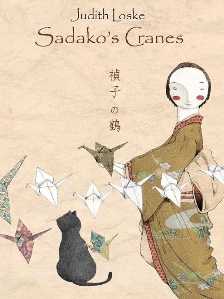 Cover for Judith Loske · Sadako's Cranes (Hardcover Book) (2015)