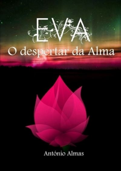 Cover for António Almas · EVA - O despertar da Alma (Paperback Book) (2015)