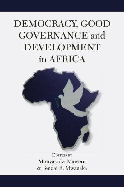 Cover for Munyaradzi Mawere · Democracy, Good Governance and Development in Africa (Paperback Book) (2015)