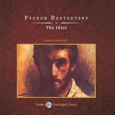 Cover for Fyodor Dostoevsky · The Idiot (CD) (2010)