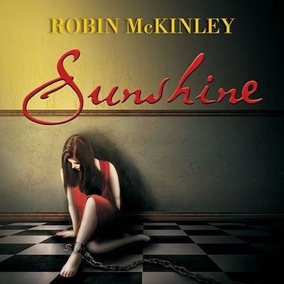 Cover for Robin Mckinley · Sunshine (CD) (2008)
