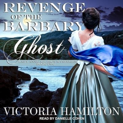 Cover for Victoria Hamilton · Revenge of the Barbary Ghost (CD) (2019)