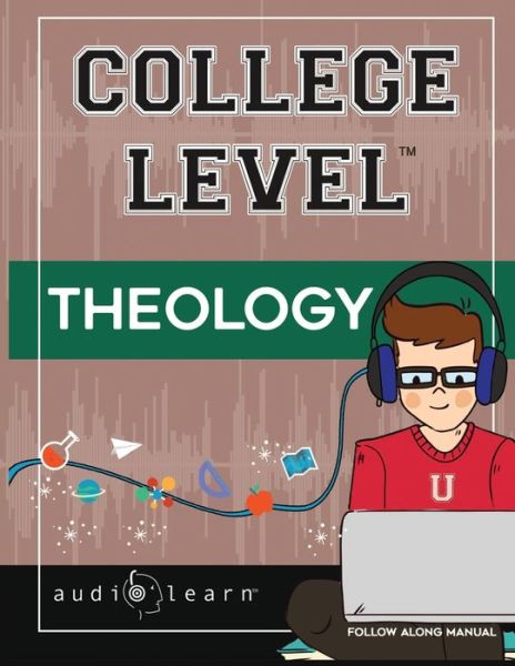 Cover for Audiolearn Content Team · College Level Theology (Paperback Book) (2022)