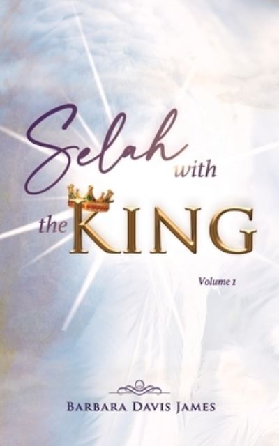 Cover for Barbara Davis James · Selah with the King (Paperback Book) (2021)