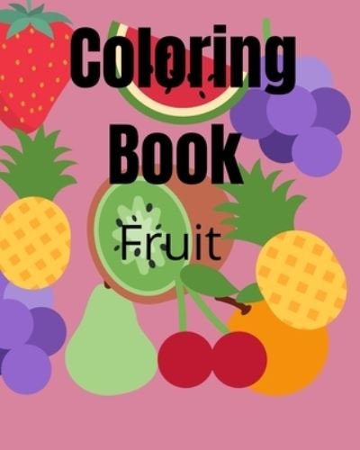 Cover for Lrs · Coloring Book: Fruit (Pocketbok) (2021)