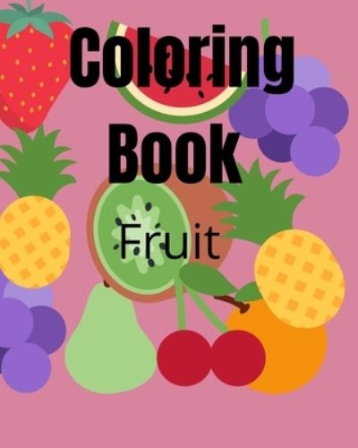 Cover for Lrs · Coloring Book: Fruit (Paperback Book) (2021)