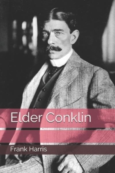 Cover for Frank Harris · Elder Conklin (Paperback Book) (2021)