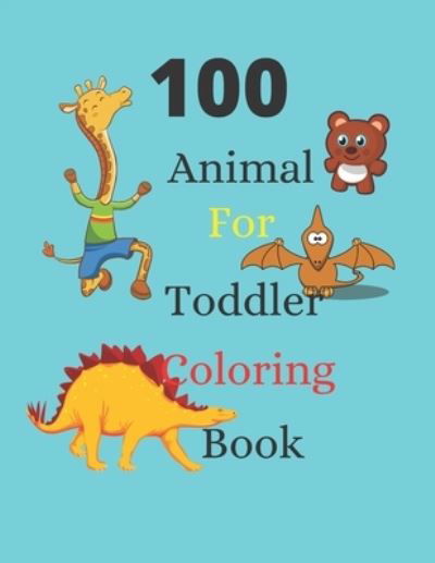 Cover for Desert Fox · 100 Animals for Toddler Coloring Book (Paperback Bog) (2020)