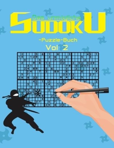 Cover for Merijn Sudokus · Das unmoegliche Sudoku-Puzzle-Buch vol 2: Ein Sudoku-Buch fur Experten und Profis (Paperback Book) (2021)