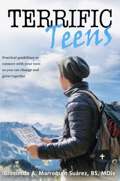 Cover for Gioconda Marroquín Suárez · Terrific Teens (Paperback Bog) (2020)