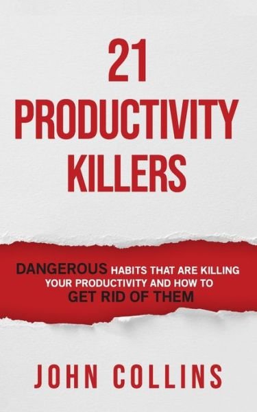 Cover for John Collins · 21 Productivity Killers (Paperback Book) (2020)