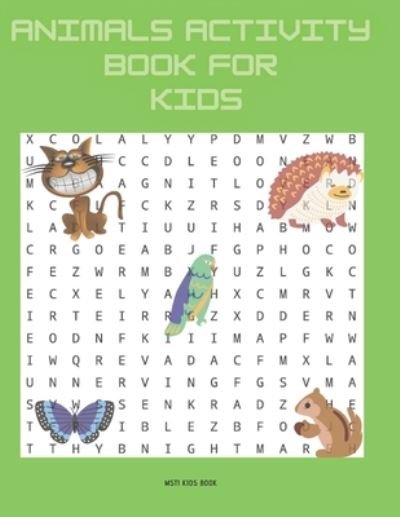 Cover for Msti Books Publisher · Animals Activity Book for Kids (Paperback Book) (2020)