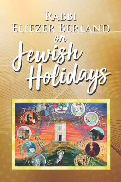 Cover for Br Levy · Rabbi Eliezer Berland on Jewish Holidays (Paperback Book) (2020)